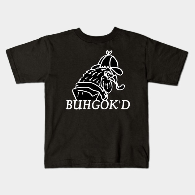 Buhgok'd Kids T-Shirt by Undeadredneck